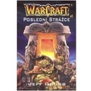 Warcraft 3: Poslední strážce - Jeff Grubb