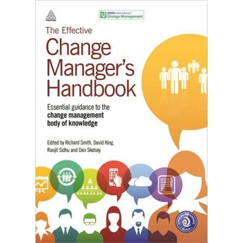 Effective Change Manager's Handbook | Richard Smith