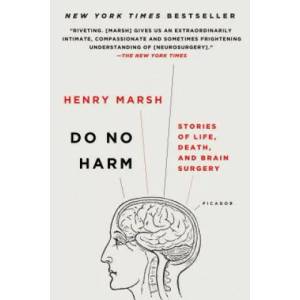 Do No Harm (ISBN: 9781250090133)
