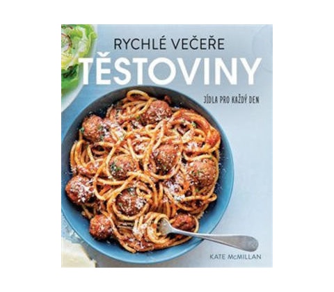 Rychlé večeře Těstoviny