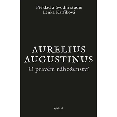 O pravém náboženství