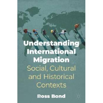 Understanding International Migration | Ross Bond