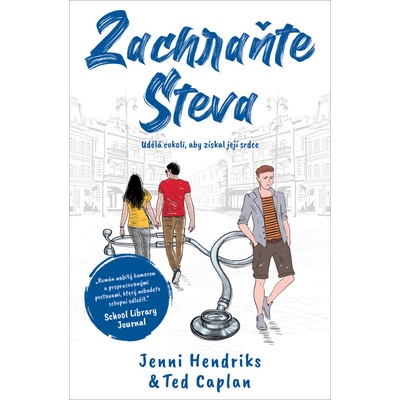 Zachraňte Steva - Ted Caplan, Jenni Hendriks