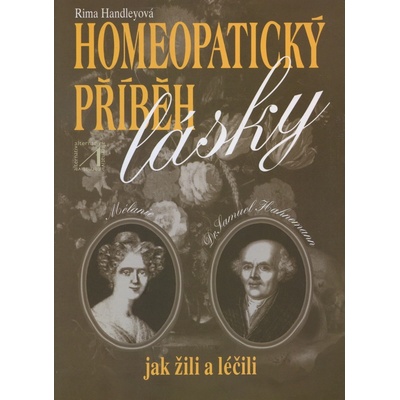 Homeopatický příběh lásky - Rima Handleyová