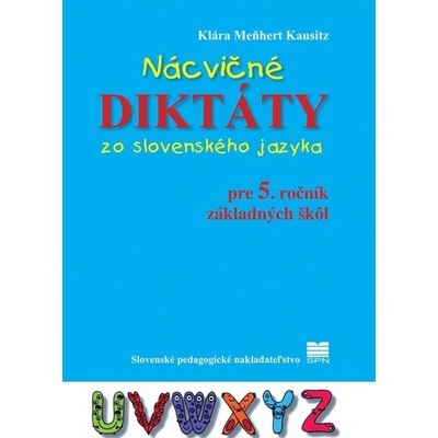 Nácvičné diktáty zo slovenského jazyka pre 5. ročník základných škôl