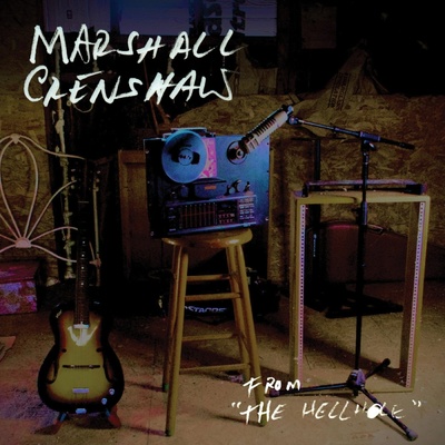 CRENSHAW, MARSHALL - FROM THE HELLHOLE (2LP)