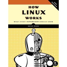 How Linux Works - Brian Ward