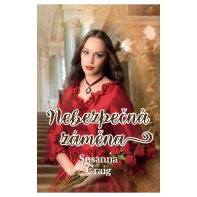 Nebezpěčná záměna - Susanna Craig
