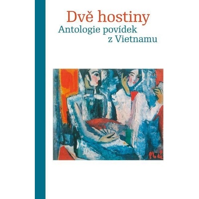 Dvě hostiny - Nguyn Công Hoan. Nam Cao