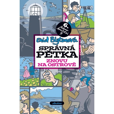 Správná Pětka znovu na ostrově - 6.díl - Blytonová Enid