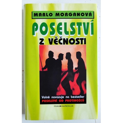Poselství z věčnosti - nové - Morganová Marlo