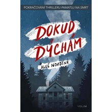 Dokud dýchám - Aleš Novotný