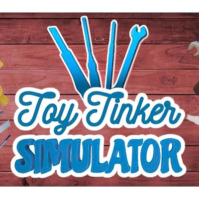 Toy Tinker Simulator