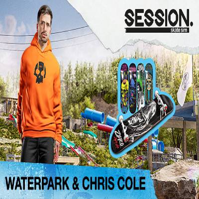 Игра Session: Skate Sim Waterpark & Chris Cole за PC Steam, Електронна доставка