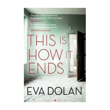This Is How It Ends Eva Dolan