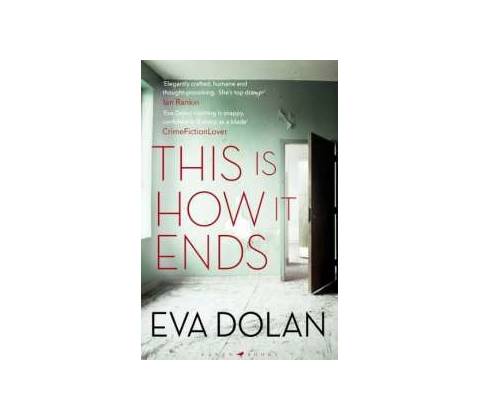 This Is How It Ends Eva Dolan
