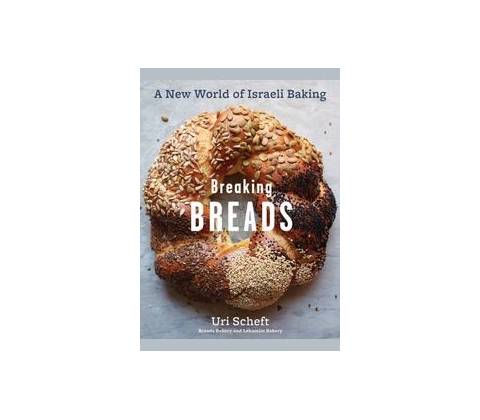 Breaking Breads Uri Scheft Hardcover