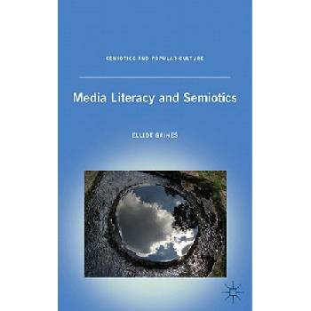 Media Literacy and Semiotics | Elliot Gaines