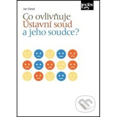Co ovlivňuje Ústavní soud a jeho soudce? - Jan Chmel