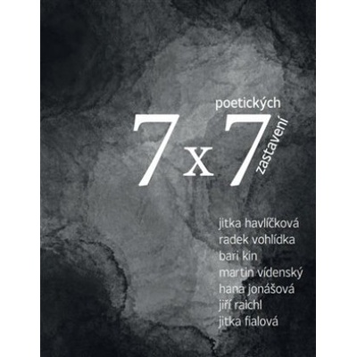 7 x 7 poetických zastavení