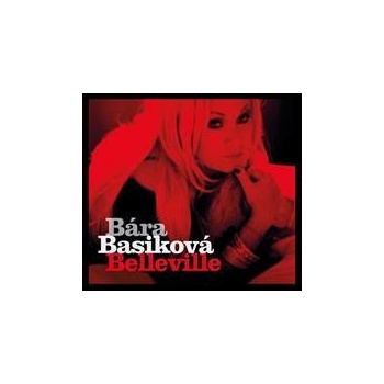 Bára Basiková - Belleville CD
