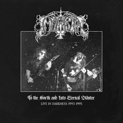 Immortal - To the North and Into Eternal Winter:Live CD