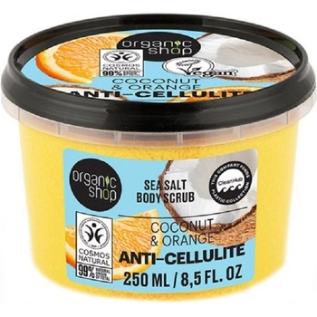 Organic Shop Антицелулитен скраб за тяло Coconut & Orange, 250 ml