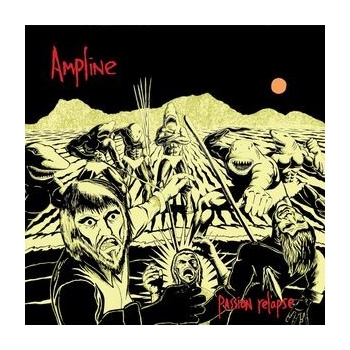 AMPLINE: PASSION RELAPSE, LP