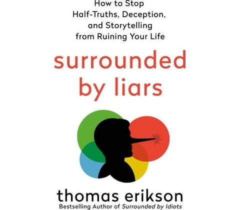 Surrounded by Liars - Thomas Erikson