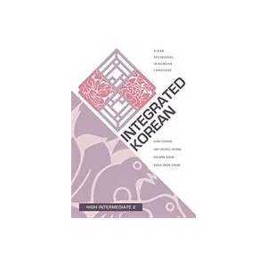 Integrated Korean | Sumi Chang, Hee-Jeong Jeong, Ho-Min Sohn (ISBN: 9780824882761)
