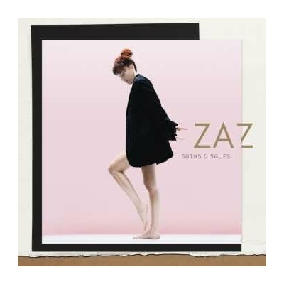 ZAZ: Sains Et Saufs CD