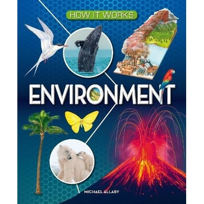 How It Works: Environment - Michael Allaby