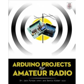 Image 1 of Arduino Projects for Amateur Radio | Jack Purdum