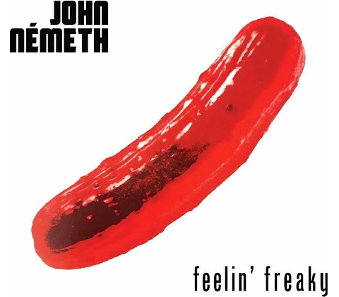 John Németh - FEELIN' FREAKY CD