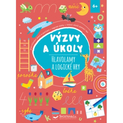 Výzvy a úlohy Hlavolamy a logické hry