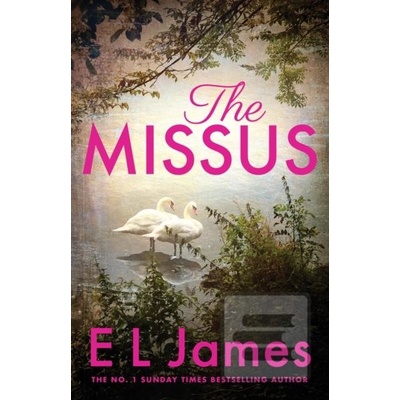 The Missus - E L James