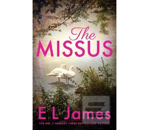 The Missus - E L James
