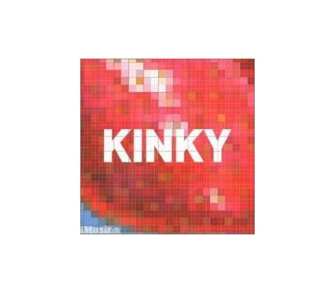 Kinky - Kinky CD
