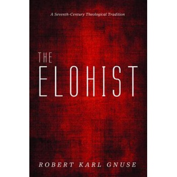 Elohist | Robert Karl Gnuse