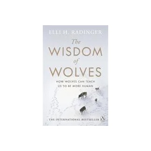 Wisdom of Wolves | Elli H. Radinger (ISBN: 9780241346730)