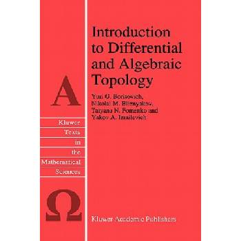 Introduction to Differential and Algebraic Topology | Yu. G. Borisovich, N. M. Bliznyakov, T. N. Fomenko