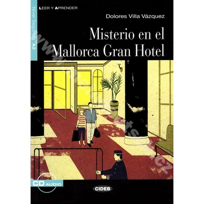Misterio en el Mallorca Gran Hotel - četba A2 ve španělštině vč. CD