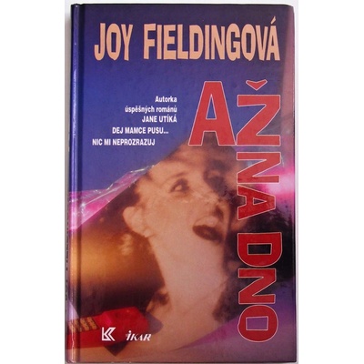Až na dno - Joy Fielding