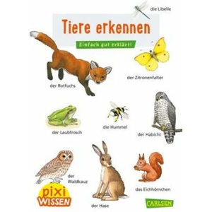 Pixi Wissen 30: Tiere erkennen | Hanna Sörensen, Anne Ebert (ISBN: 9783551242181)
