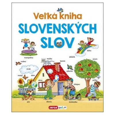 Ve ľká kniha slovenských slov - Pavlína Šamalíková