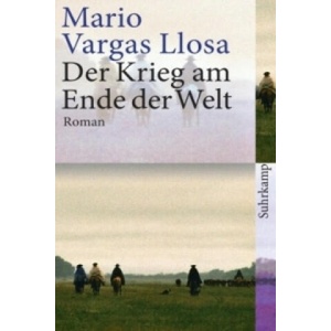 Der Krieg am Ende der Welt | Mario Vargas Llosa, Anneliese Botond (ISBN: 9783518378434)
