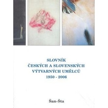 Slovník českých a slovenských výtvarných umělců 1950 - 2005 16. díl Šan-Šta