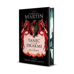 Tanec s drakmi 1: Sny a prach (špeciálne vydanie) | George R. R. Martin (ISBN: 9788022216487)