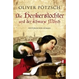 Die Henkerstochter und der schwarze Mönch | Oliver Pötzsch (ISBN: 9783548268538)