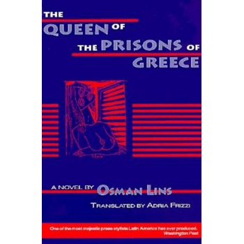 Queen of the Prisons of Greece | Osman Lins